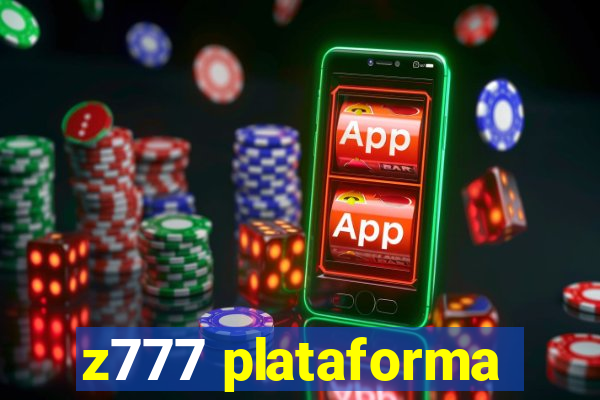 z777 plataforma